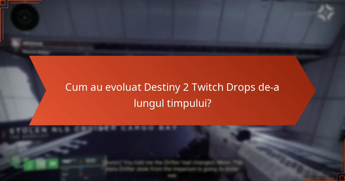 Cum au evoluat Destiny 2 Twitch Drops de-a lungul timpului?