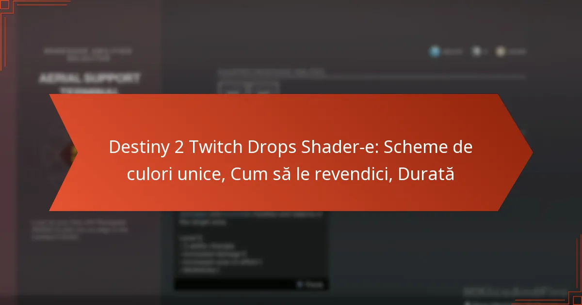 Destiny 2 Twitch Drops Shader-e: Scheme de culori unice, Cum să le revendici, Durată